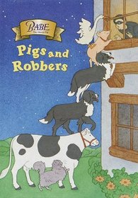 Babe: Pigs and Robbers (Stepping Stone Book)