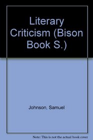 Samuel Johnson's literary criticism (Regents critics series)