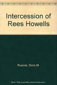 Intercession of Rees Howells