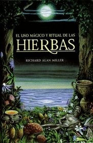 El uso mgico y ritual de las hierbas (Inner Traditions)