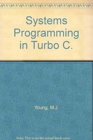 Systems Programming in Turbo C