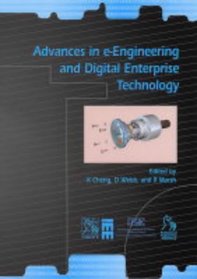 Advances in E-Engineering and Digital Enterprise Technology: Proceedings of the 4th International Conference on E-Engineering and Digital Enterprise (Imeche Event Publications)