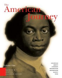 American Journey, Teaching and Learning Classroom Edition, Volume 1 and History Notes Package (3rd Edition)