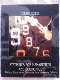 Statistics for Management and Economics Business Statistics for California State University Fullerton