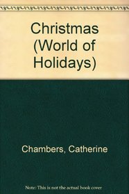 Christmas: A World of Holidays (World of Holidays)