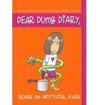 Never Do Anything, Ever! (Dear Dumb Diary)