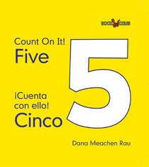Five / Cinco (Bookworms: Count on It!/ Cuenta Con Ello!)