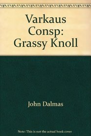 Varkaus Consp: Grassy Knoll