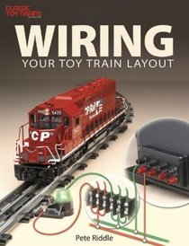 Wiring Your Toy Train Layout