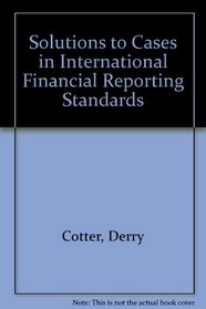 Solutions to Cases in International Financial Reporting Standards