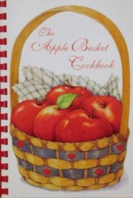 The Apple Basket Cookbook