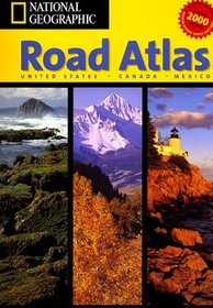 National Geographic Road Atlas: United States-Canada-Mexico : Deluxe 2000 Edition (NG road atlases)