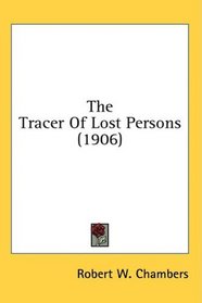 The Tracer Of Lost Persons (1906)