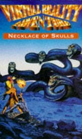 Virtual Reality: Necklace of Skulls (The virtual reality series)