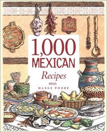 1,000 Mexican Recipes