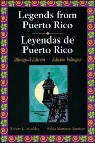 Legends Series : Legends of Puerto Rico/Leyendas Puertoriquenas (Legends)