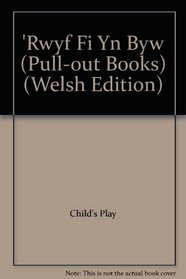 'Rwyf Fi Yn Byw (Language - Welsh - board books) (Welsh Edition)