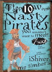 Nasty Pirates You Wouldn't Want to Meet (Top Ten Worst)