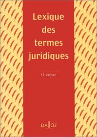 Lexique DES Termes Juridiques (French Edition)