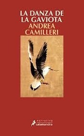 La danza de la gaviota (The Dance of the Seagull) (Commissario Montalbano, Bk 15) (Spanish Edition)