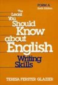 The Least You Should Know About English, Form A: Writing Skills : Form A