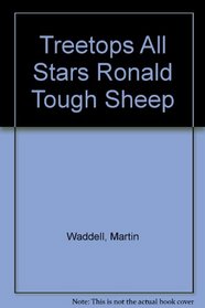 Oxford Reading Tree: TreeTops All Stars: Ronald The Tough Sheep: Blue