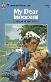 My Dear Innocent (Harlequin Romance, No 2497)