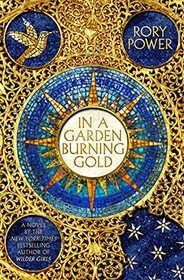 In a Garden Burning Gold (Argyrosi, Bk 1)