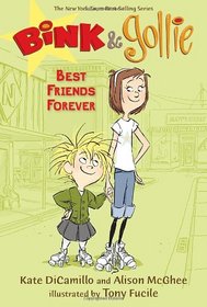 Best Friends Forever (Bink and Gollie, Bk 3)