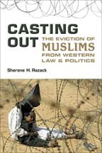Casting Out: The Eviction of Muslims from Western Law and Politics (Lorenzo Da Ponte Italian Libra)