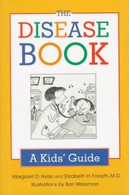 The Disease Book: A Kid's Guide