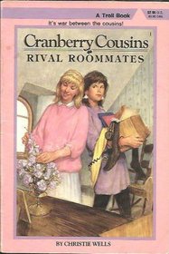 Rival Roommates (Cranberry Cousins)