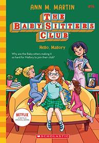 Hello, Mallory (The Baby-Sitters Club, Bk 14)