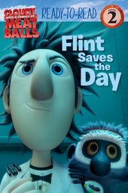 Flint Saves the Day (Ready-to-Read. Level 2)