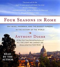 Four Seasons in Rome: On Twins, Insomnia, and the Biggest Funeral in the History of the World