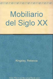 Mobiliario Del Siglo XX (Spanish Edition)