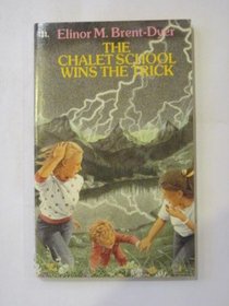 The Chalet School Wins the Trick (The Chalet School)