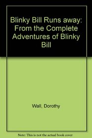 Blinky Bill Runs Away
