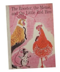 The rooster, the mouse, and the little red hen