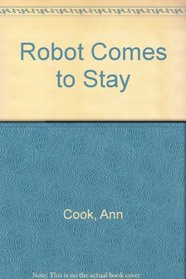 Robot Comes to Stay