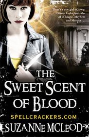 Sweet Scent of Blood (A Spellcrackers Novel)