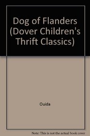 Dog of Flanders (Dover Children's Thrift Classics)