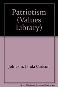 Patriotism (Values Library)