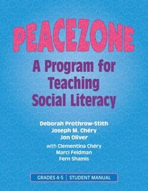 Peacezone: A Program For Teaching Social Literacy, Grades 4-5: Student Manual