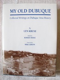 My Old Dubuque (Occasional Publications, no.2)