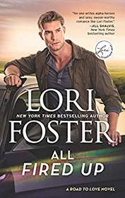 All Fired Up (Road to Love, Bk 3)