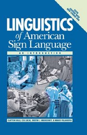 Linguistics of American Sign Language: An Introduction