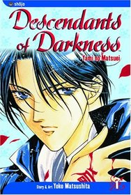 Descendants of Darkness, Volume 1 (Yami no Matsuei)