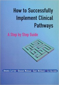 How to Successfully Implement Clinical Pathways