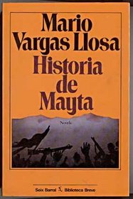 Historia De Mayta/the Real Life of Alejandro Mayta (Biblioteca breve) (Spanish Edition)